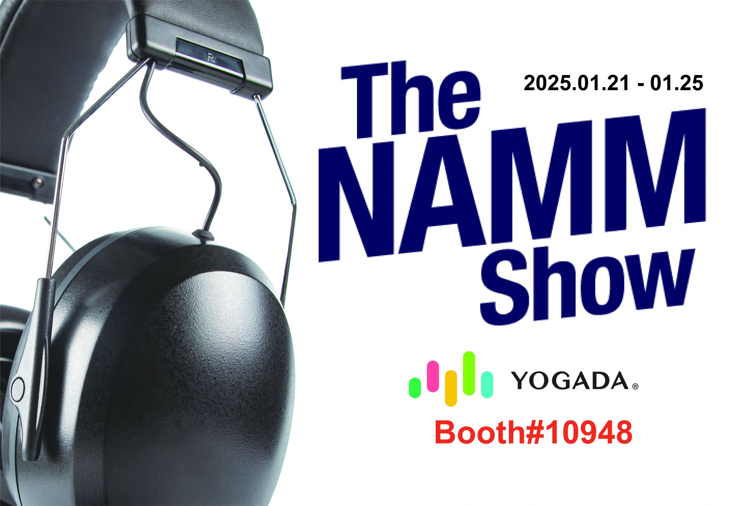 2025 Namm show, 歡迎蒞臨參觀